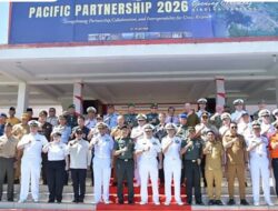 Pacific Partnership 2026 Resmi Dibuka di Tapanuli Tengah, Libatkan Ribuan Peserta dari Dalam dan Luar Negeri